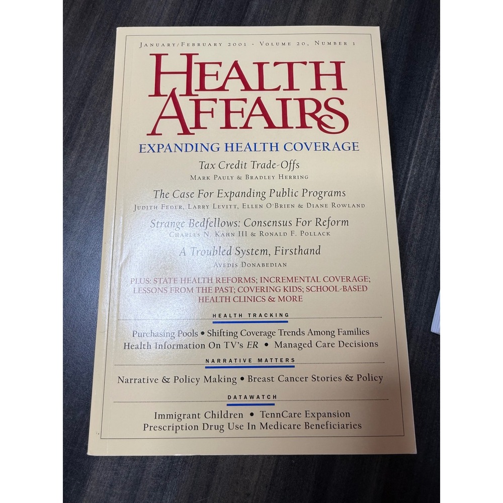 Health Affairs January February‎ 2001 Volume 20 Number Expanding Health Coverage